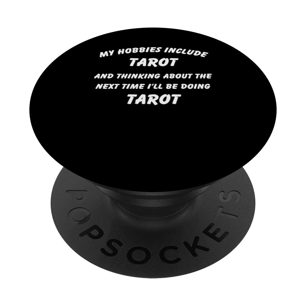 My hobbies include tarot hobbies funny hobby PopSockets Swappable PopGrip