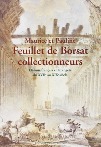 Maurice et Pauline Feuillet de Borsat collectionneurs
