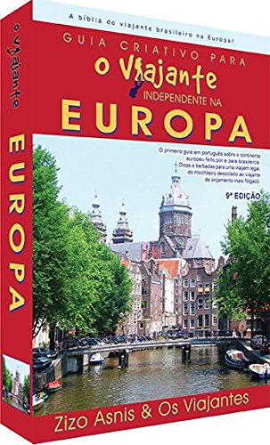 Livro Guia Criativo Para o Viajante Independente na Europa