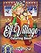 Elf Village Coloring Book: An Adult Coloring Book Featuring Adorable and Whimsical Elves Full of Holiday Fun and Christmas Cheer by Coloring Book Cafe