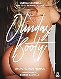 Olinda's Booty: How To Get The Perfect Ass By Olinda Castielle by Ms Olinda Castielle, Patrick Castielle
