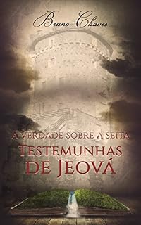 Livro A Verdade sobre a Seita Testemunhas de Jeová