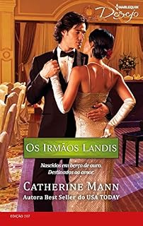 Livro Os Irmãos Landis (Harlequin Desejo Livro 207)