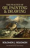 The Practice of Oil Painting and Drawing (Dover Art Instruction)