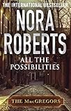 Front cover for the book All the Possibilities by Nora Roberts