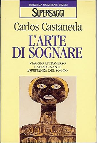 Carlos Castaneda - L'arte di sognare (1997)