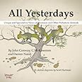 All Yesterdays: Unique and Speculative Views of Dinosaurs and Other Prehistoric Animals