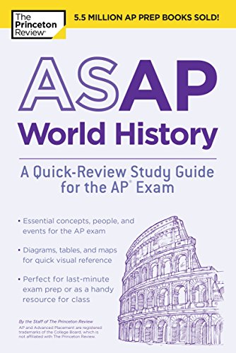 ASAP World History: A Quick-Review Study Guide for the AP Exam (College Test Preparation) by The Princeton Review