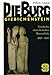 Die Burg Giebichenstein: Geschichte einer deutschen Kunstschule 1915-1933