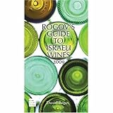 Rogov's Guide to Israeli Wines 2009 by