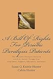 A Bill Of Rights For Periodic Paralysis Patients (The Periodic Paralysis Network A.S.E.A Series: Awa by Susan Q. Knittle-Hunter, Calvin Hunter