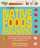 The Native Foods Restaurant Cookbook