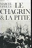 Le Chagrin et la Pitie by