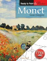 Monet (Ready to Paint the Masters) Monet (Ready to Paint the Masters)