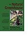 The Natural Greenhouse, Growing Plants and Food for Profit by 