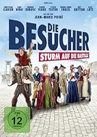 Die Besucher - Sturm auf die Bastille