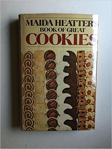 Book of Great Cookies, by Maida Heatter Book of Great Cookies, by Maida Heatter