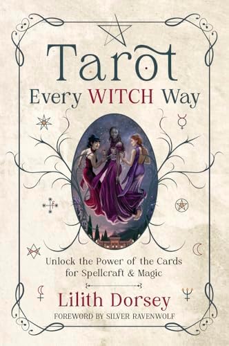 Love Magic: Over 250 Magical Spells and Potions for Getting it
