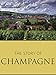 The story of champagne (The Classic Wine Library)