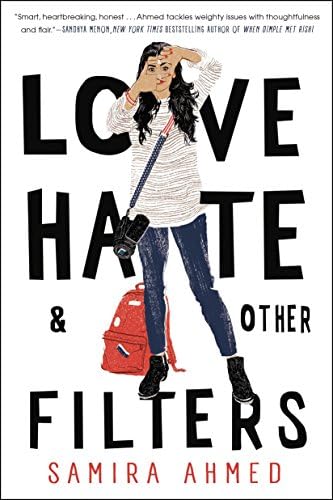 Love, Hate and Other Filters Hardcover – January 16, 2018