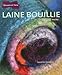 Laine bouillie by