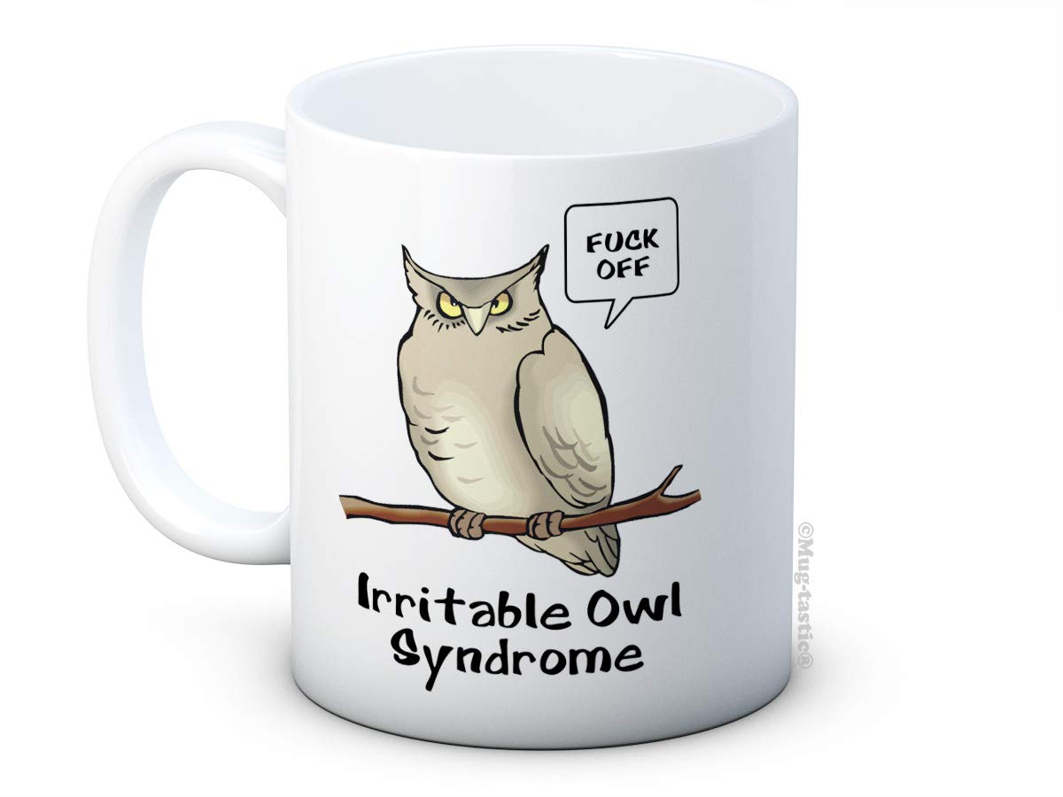 Irritable Owl Syndrome - Funny Rude Ceramic Coffee Mug