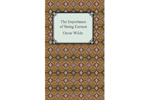 The Importance of Being Earnest [with Biographical Introduction]