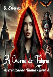 Livro A Coroa de Thalyria (As Crônicas de Thalia Livro 3)