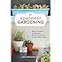 Apartment Gardening: Plants, Projects, and Recipes for Growing Food in Your Urban Home