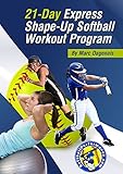 21-Day Express Shape-Up Softball Workout Program