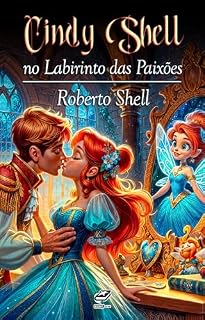 Livro Cindy Shell no Labirinto das Paixões