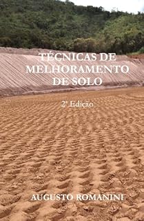 Livro TÉCNICAS DE MELHORAMENTO DE SOLOS : Segunda edição