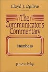 The Communicator's Commentary Numbers (Communicator's Commentary Ot) by James Philip (1987-05-03)