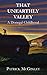 That Unearthly Valley: A Donegal Childhood by 