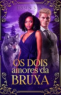 Livro Os Dois Amores da Bruxa