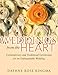 Weddings from the Heart:: Contemporary and Traditional Ceremonies for an Unforgettable Wedding