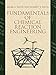 Fundamentals of Chemical Reaction Engineering (Dover Civil and Mechanical Engineering)