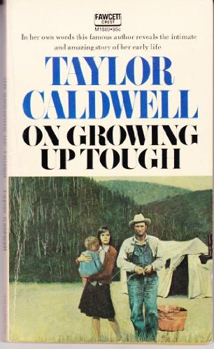 On Growing Up Tough
