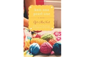 Knit One Pearl One (Beach Street Knitting Society) by Gil McNeil Original Edition (2012)
