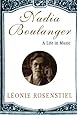 Nadia Boulanger: A Life in Music