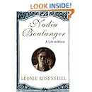 Nadia Boulanger: A Life in Music