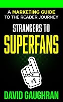 Cover of Strangers to Superfans