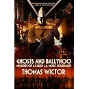 Ghosts and Ballyhoo: Memoirs of a Failed L.a. Music Journalist