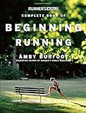 Runner's World Complete Book of Beginning Running by Amby Burfoot