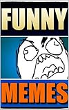 Memes: Funny Memes - Ultimate 2016 Best Memes: (Funny Jokes, Funny Books - Memes Out For Harambe!)