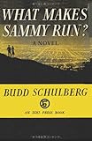 Front cover for the book What Makes Sammy Run? by Budd Schulberg