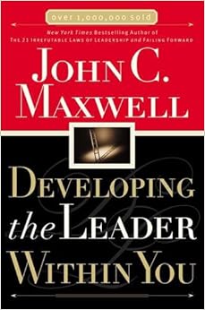 Developing the Leader Within You