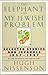 The Elephant and My Jewish Problem: Selected Stories and Journals, 1957-1987 by 