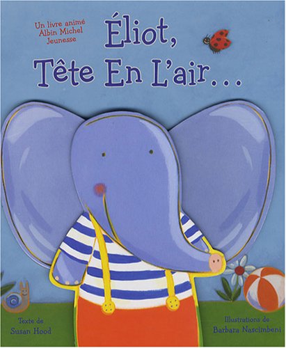 Éliot, tête en l'air
