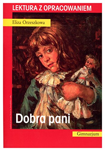 Dobra pani. Lektura z opracowaniem (polish)